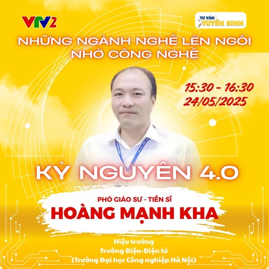 Thông báo tham dự chương trình Tư vấn tuyển sinh trên VTV2 - Chủ đề: Kỷ nghuyên 4.0 – Những ngành nghề lên ngôi nhờ công nghệ