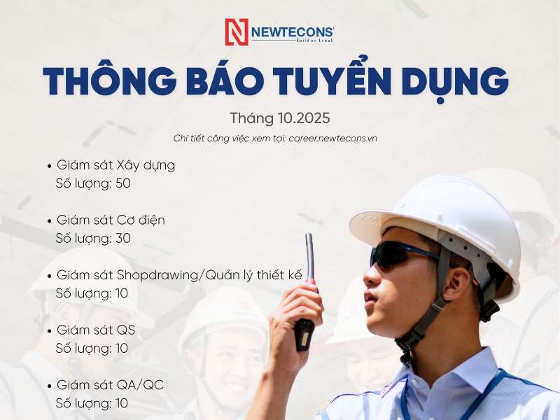 Newtecons tuyển dụng kỹ sư cơ điện – cơ hội làm việc tại công ty hàng đầu ngành xây dựng