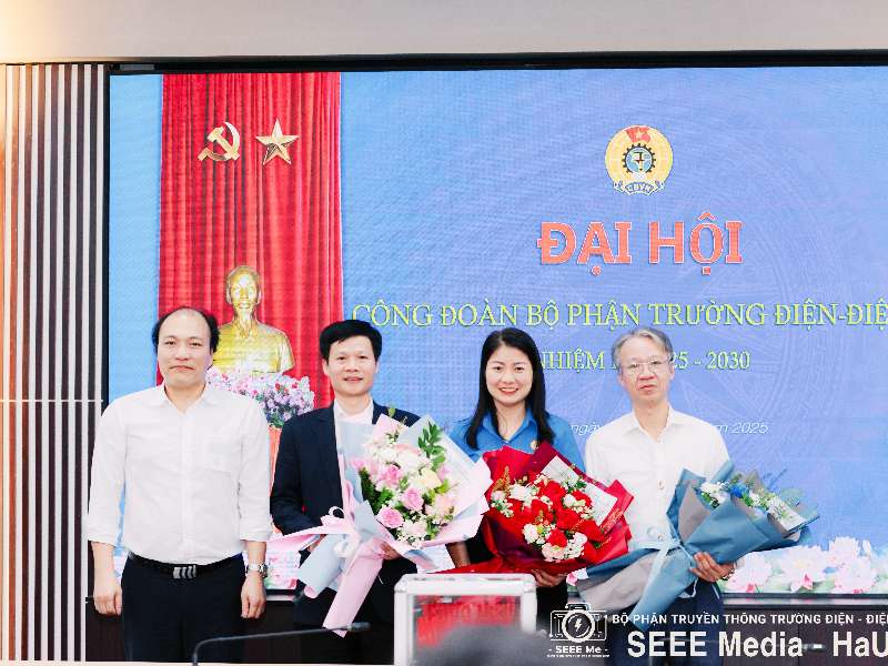 Đại hội Công đoàn bộ phận Trường Điện – Điện tử nhiệm kỳ 2025 – 2030: Đoàn kết – đổi mới – phát triển