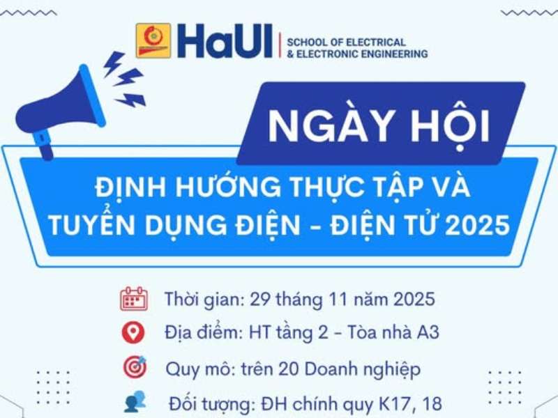 Thông báo Kế hoạch tổ chức Ngày hội định hướng thực tập và tuyển dụng sinh viên Trường Điện – Điện tử năm 2025