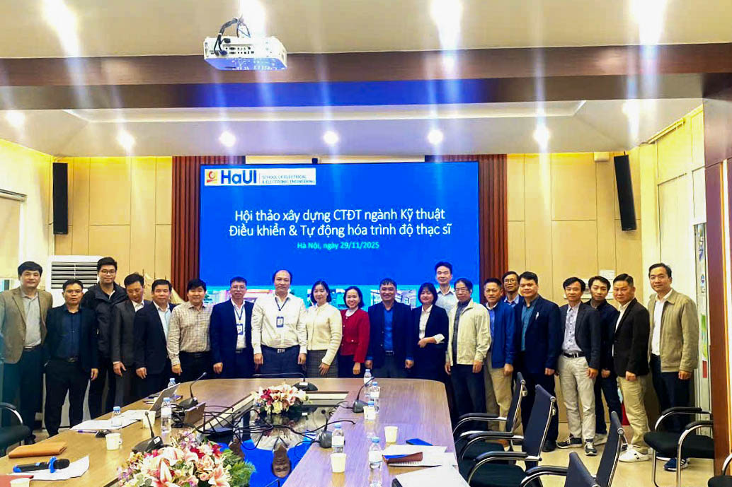 Hội thảo lấy ý kiến xây dựng chương trình đào tạo thạc sĩ Kỹ thuật Điều khiển và Tự động hóa tại Trường Điện – Điện tử