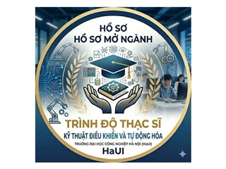Trường Đại học Công nghiệp Hà Nội chính thức công bố đề án mở ngành đào tạo trình độ thạc sĩ ngành Kỹ thuật điều khiển và tự động hóa