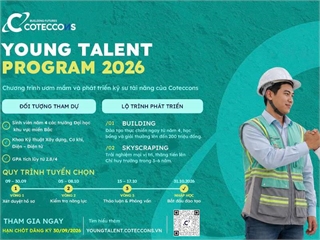 Chương trình Tài năng trẻ Coteccons 2026 – Chính thức mở đơn đăng ký