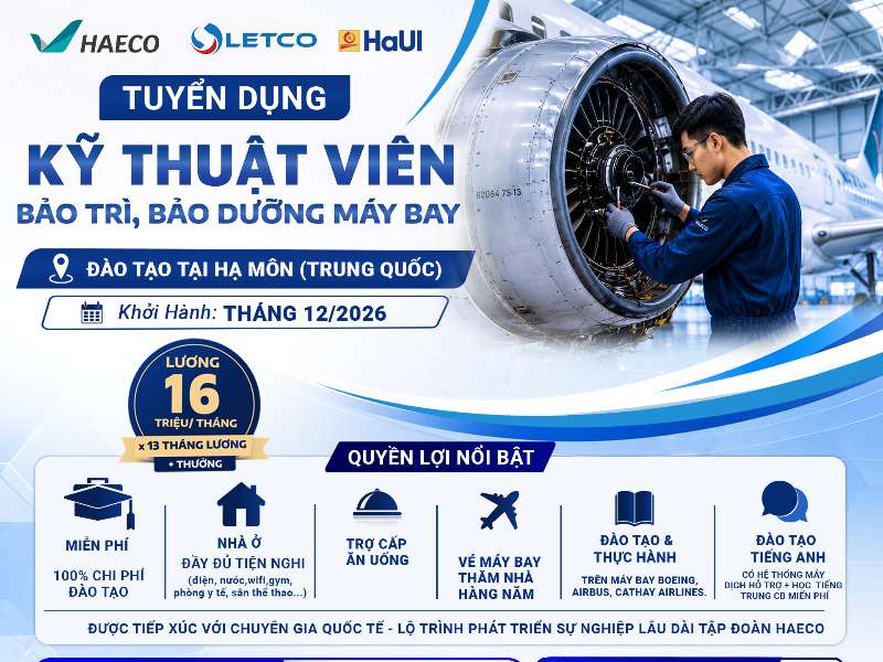 HAECO tuyển dụng kỹ thuật viên bảo trì, bảo dưỡng máy bay